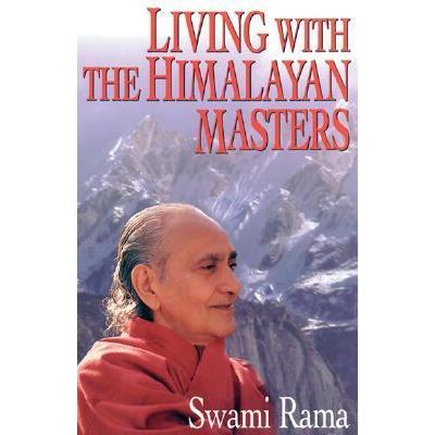 Living With The Himalayan Masters