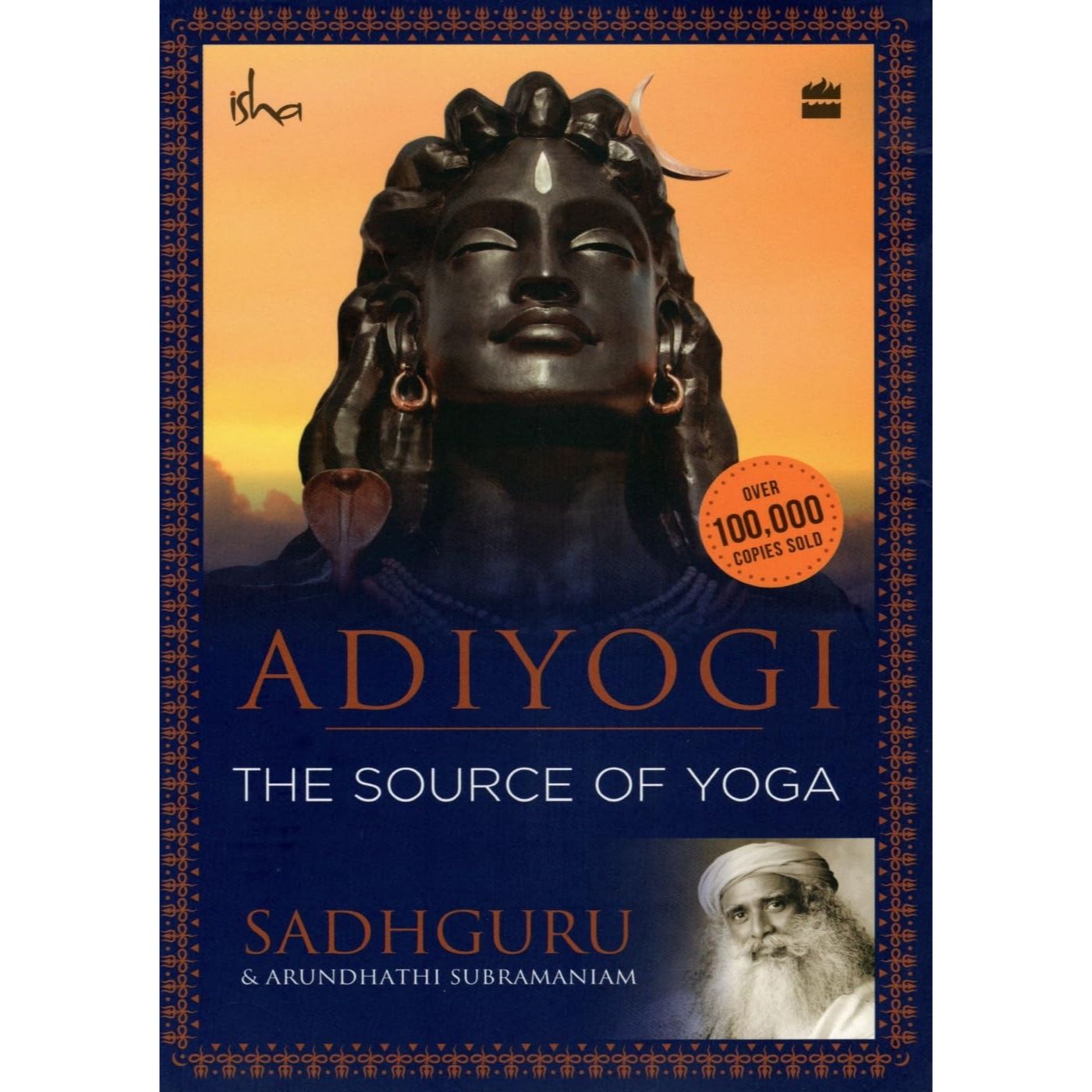 Adiyogi The Source Of Yoga